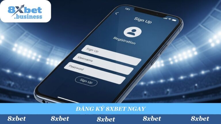 Hướng Dẫn Đăng Ký 8Xbet Chi Tiết Từ A-Z Cho Tân Thủ (Cập Nhật 2025)