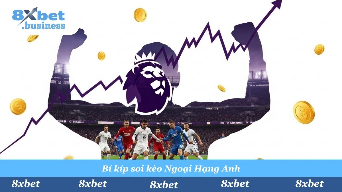 Áp dụng bí kíp soi kèo Châu Á để tăng cơ hội chiến thắng tại các trận cầu đỉnh cao Ngoại Hạng Anh.